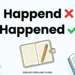 happend vs happened